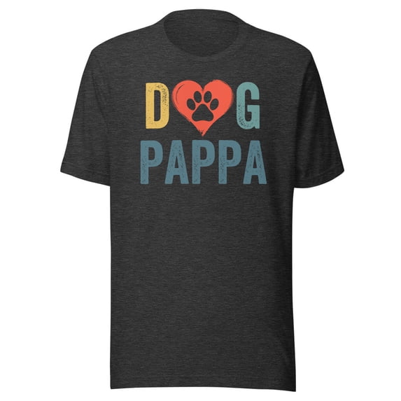 Dog Pappa Shirt, Unisex, Happy Father's Day Shirt, Dog Pappa Shirt, Dog Loving Pappa Shirt, Dog Lover, Pet Pappa Shirt, Dog Parent (Dark Grey Heather, M)