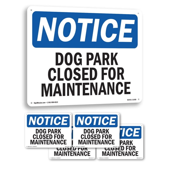 Dog Park Closed For Maintenance OSHA Notice Rigid Plastic Sign 10 Inch x 7 Inch - 5 Pack