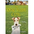 thumbnail image 1 of Pre-Owned Dog Park Club, The (Max Bravo 1) Paperback, 1 of 1