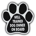 thumbnail image 1 of Dog Paw Shaped Magnets: Well Trained Dog Owner On Board | Cars, Refrigerators, 1 of 1