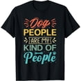 thumbnail image 1 of Dog People Are My Kind Of People - Funny Puppy Jokes T-Shirt, 1 of 4