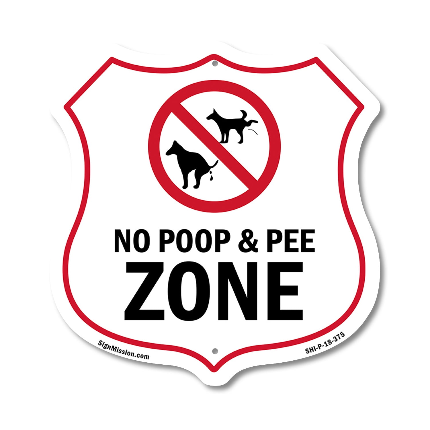 Dog Poop Shield Sign No Poop & Pee Zone 18 inch X 18 inch Shield Shaped ...