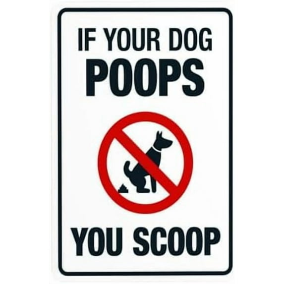 If Your Dog Poops You Scoop Warning Sign, No Dog Poop Metal Signs for Business Home Outdoor Indoor Road Yard Garage Street Wall Caution Custom Decor 8 x 12 Inch