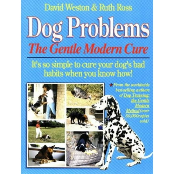 Pre-Owned Dog Problems: The Gentle Modern Cure Paperback