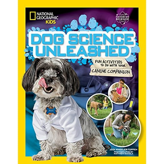 Pre-Owned Dog Science Unleashed: Fun Activities to do with your Canine Companion (National Geographic Kids) Paperback