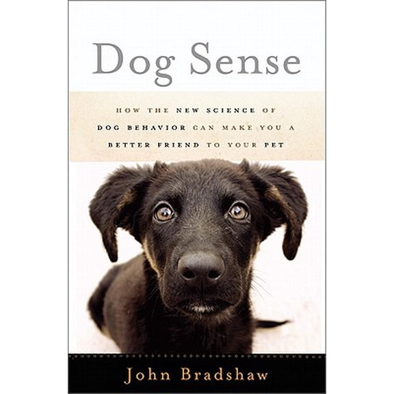 Pre-Owned Dog Sense : How the New Science of Dog Behavior Can Make You a Better Friend to Your Pet