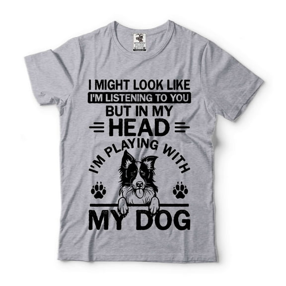 Dog Shirts In My Head I'm Playing With My Dog Shirt Dog Owner Shirts Pet Lover Gifts Dog Shirts (Small Grey)