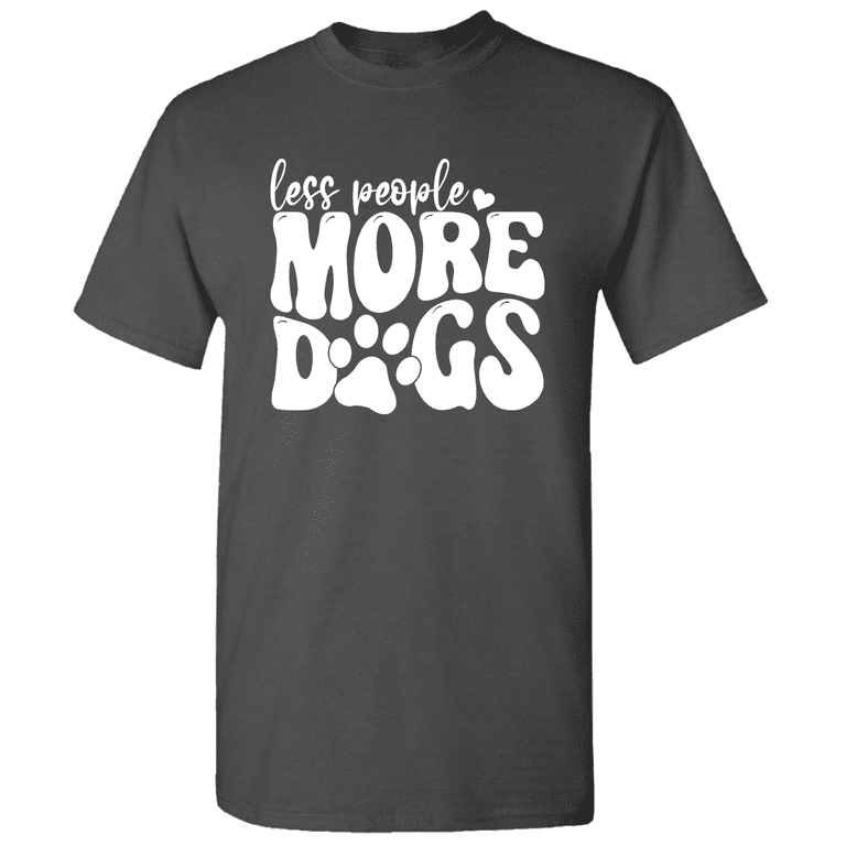 Funny dog slogan t shirts shop