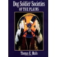thumbnail image 1 of Pre-Owned Dog Soldier Societies of the Plains, 1 of 1