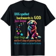 thumbnail image 1 of Dog Spelled Backwards Is God Dog Lover T-Shirt men and women can wear, black, white, gifts, 1 of 4