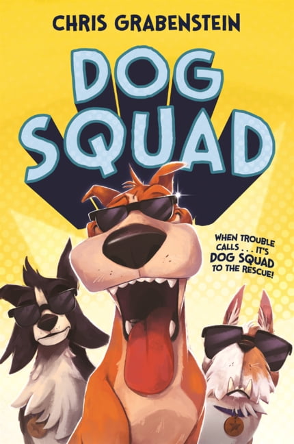 Dog Squad Dog Squad, (Hardcover)