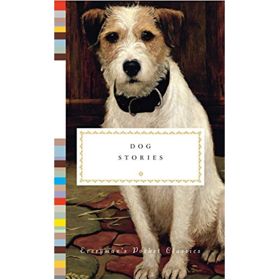 Pre-Owned Dog Stories (Everyman's Library Pocket Classics Series), 9780307593979, 0307593975, Hardcover, First Edition edition