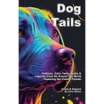 thumbnail image 1 of Tales from the World's Firesides -  Dog Tails, Book 1, (Paperback), 1 of 3