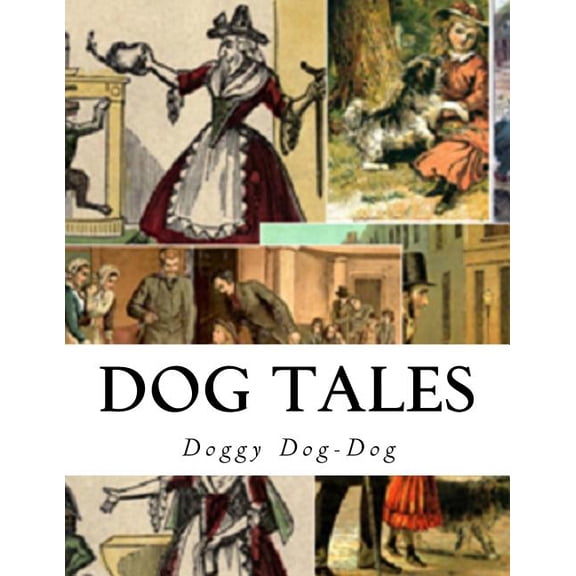 Dog Tales, (Paperback)