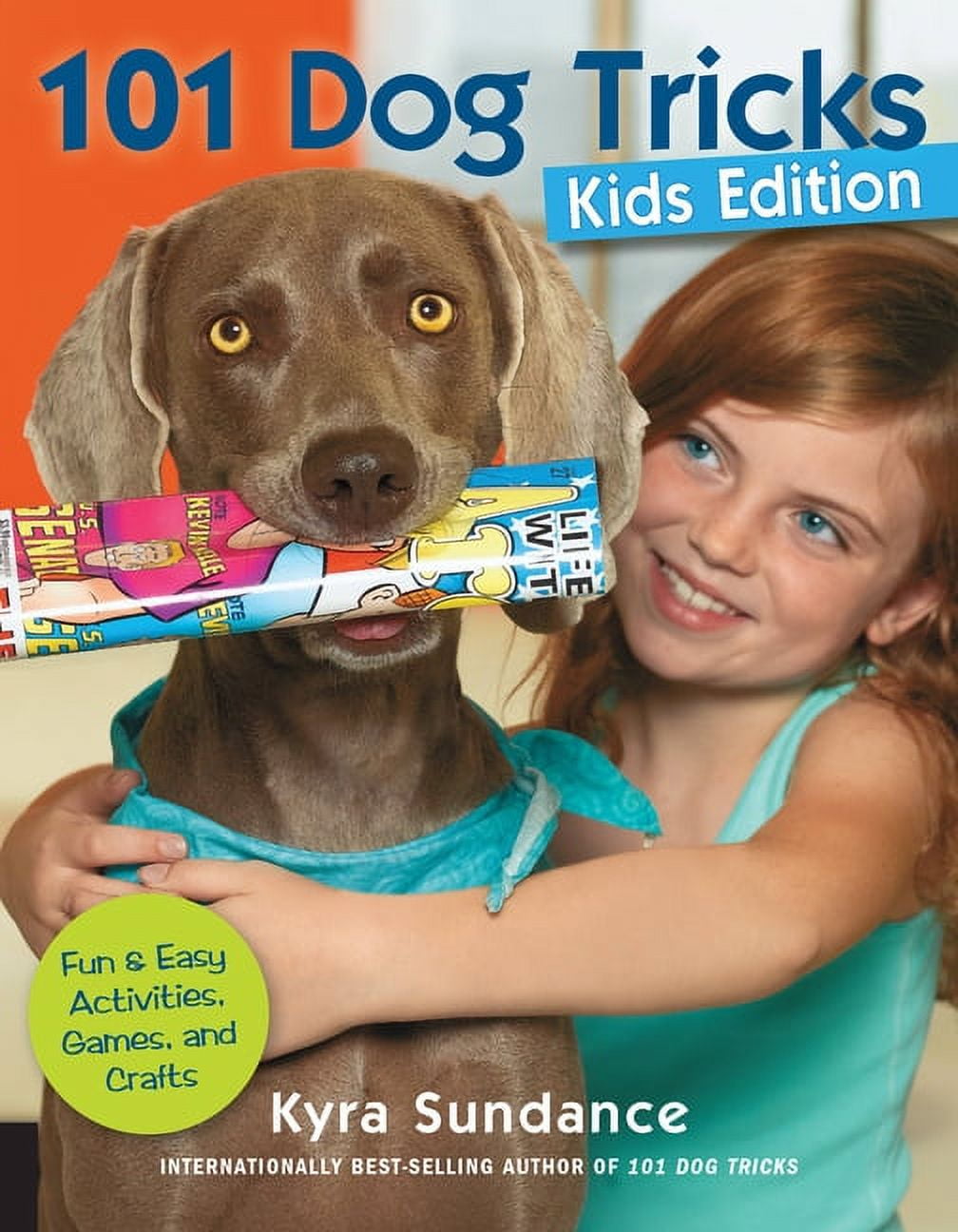 Fun and Easy Dog Training: 101 Tricks for Kids Liberia Ubuy