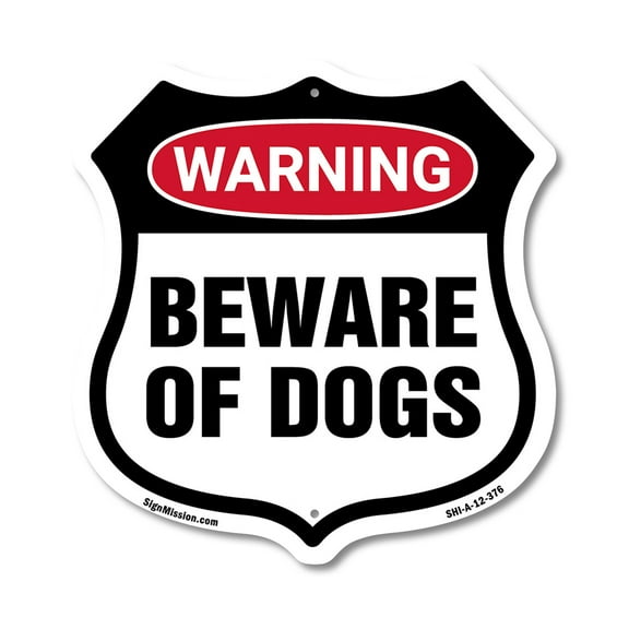 Dog Warning Shield Sign Beware Of Dogs 12 inch X 12 inch Shield-Shaped Rust-Free Aluminum Metal Sign Weather Resistant, UV Protected for Workplace Made in the USA