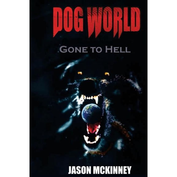Dog World : Gone to Hell