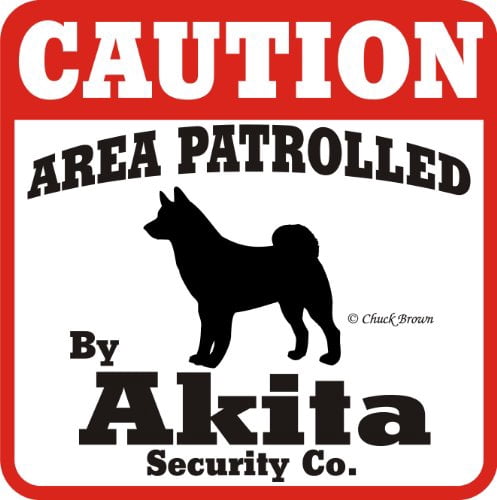 Dog Yard Sign Caution Area Patrolled by Akita Security Company ...