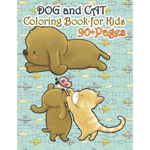 Dog and Cat Coloring Book for Kids: A cute cats and dogs book that kids love: books for kids ages 4-8, (Paperback)