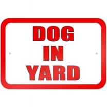 Dog in Yard Sign