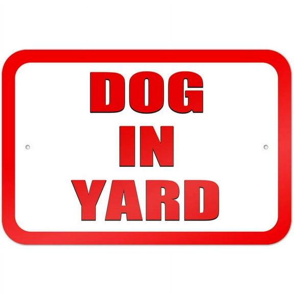 Dog in Yard Sign