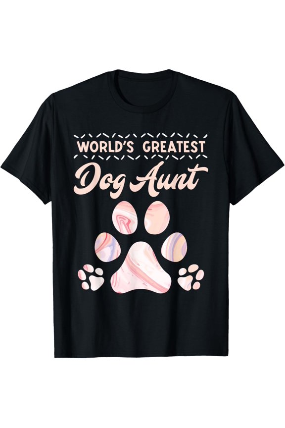 Dog lover Worlds Best Aunt Mother's Day Best aunts Funny Creative Graphic T-Shirt