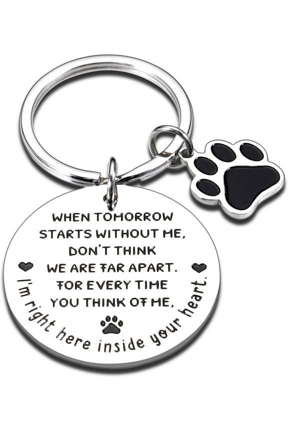 Dog memorial Gifts Pet Memorial Pets Dogs Cats Lover Owner Loss of Pet Keychain for Women Men Freinds Pet Loss Sympathy Gifts When Tomorrow Starts Without Me Remembrance Gift Keyring for Pet Lover