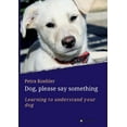 thumbnail image 1 of Dog, Please Say Something, 1 of 1