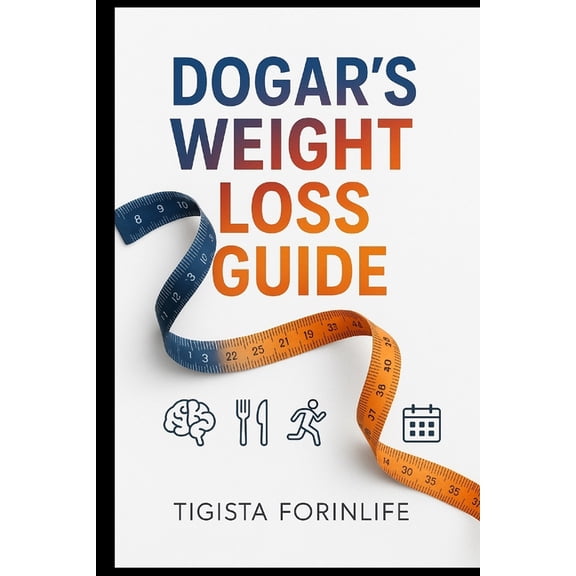 Dogar's Weight Loss Guide: Busy Lifestyle Focus A Simple, Sustainable Weight Loss System for Busy People Using Real Food, (Paperback)