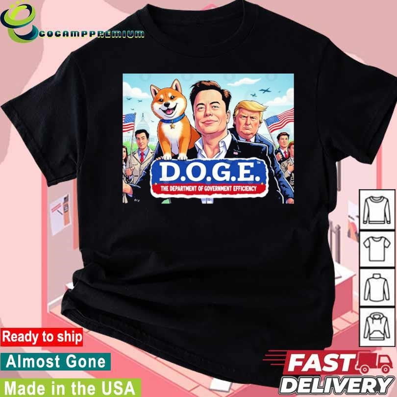 Doge Elon Trump The Department Of Government Efficiency Tshirt