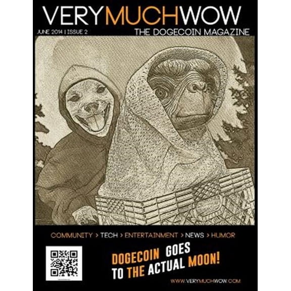 Very Much Wow The Dogecoin Magazine June 2014 (Paperback) by Tom Boice, Jyro Blade, Clay Michael Gillespie