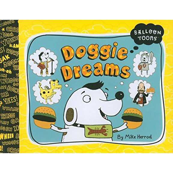 Pre-Owned Balloon Toons: Doggie Dreams (Hardcover) 1609050657 9781609050658