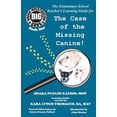 thumbnail image 1 of Doggie Investigation Gang, Dig Doggie Investigation Gang, (DIG): The Case of the Missing Canine - Teacher's Manual, (Paperback), 1 of 1