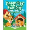 thumbnail image 1 of Doggy Day Fun Day Coloring Book, (Paperback), 1 of 1