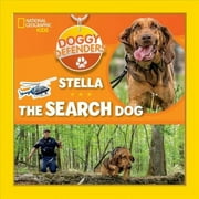 Doggy Defenders Doggy Defenders Stella the Search Dog Hardcover