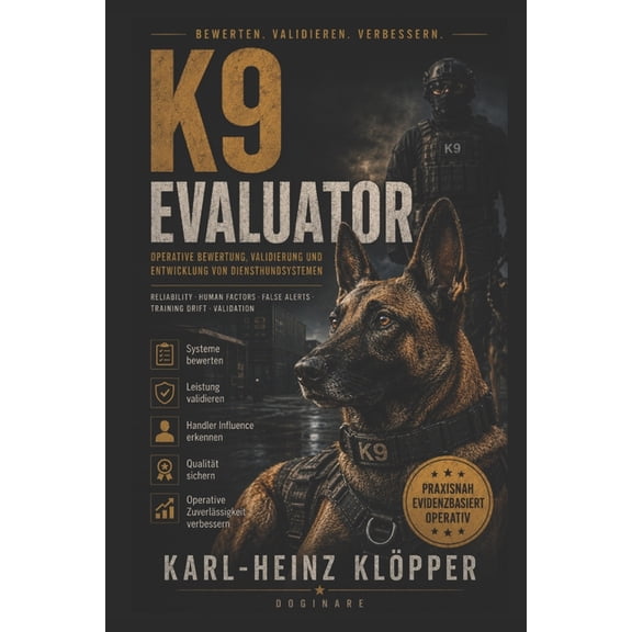 Doginare - Working Dog Training K9 Evaluator: Bewertung und Zertifizierung operativer Diensthunde, Book 11, (Paperback)