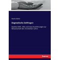 thumbnail image 1 of Dogmatische Zeitfragen: Zweites Heft.: Alte und neue AusfÃ¼hrungen zur Wissenschaft der christlichen Lehre, (Paperback), 1 of 1