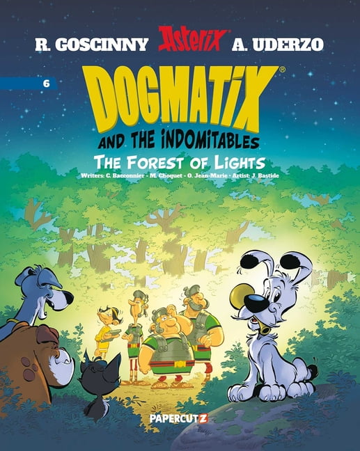 Dogmatix and the Indomitables Dogmatix and the Indomitables Vol. 6, Book 6, (Paperback)