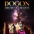thumbnail image 1 of Dogon: Theory Of Creation, 1 of 5