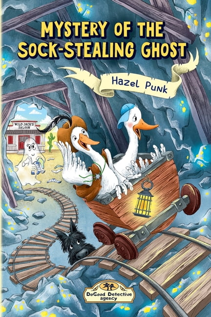 Gabblehonk Detective Agency Mystery of the Sock-Stealing Ghost: The DoGood Detective Agency: A Humorous Mystery for Kids Ages 6-9, Book 2, (Paperback)
