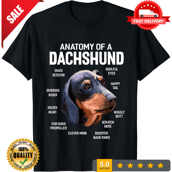 Dogs 365 Anatomy Of A Dachshund Dog Funny Gift Dachshund T Shirt, LIMITED EDITION-TH72361