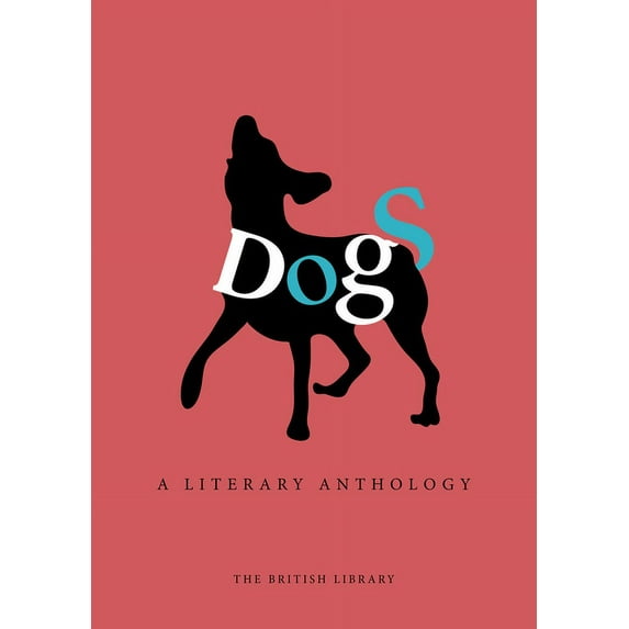 Dogs: A Literary Anthology (Hardcover)
