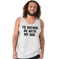thumbnail image 1 of Dogs Adult Tank Top T-Shirt Tees Tshirt Id Rather Be With My Dog Mans Best Friend, 1 of 2