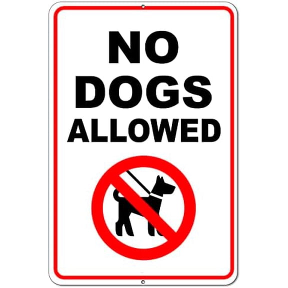 No Dogs Allowed Signs for Home and Outdoor