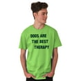 thumbnail image 1 of Dogs Are Best Therapy Funny Pet Joke Men's Graphic T Shirt Tees Brisco Brands 4X, 1 of 6