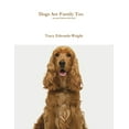 thumbnail image 1 of Dogs Are Family Too Second Edition Revised, (Paperback), 1 of 1