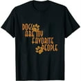 thumbnail image 1 of Dogs Are My Favorite People | For Dog Lover Womens T-Shirt Black Small, 1 of 5
