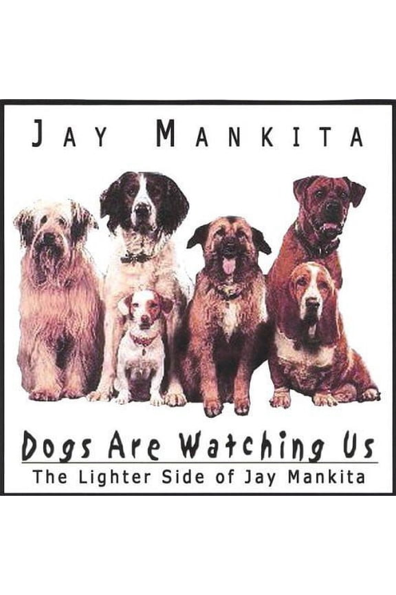 Dogs Are Watching Us