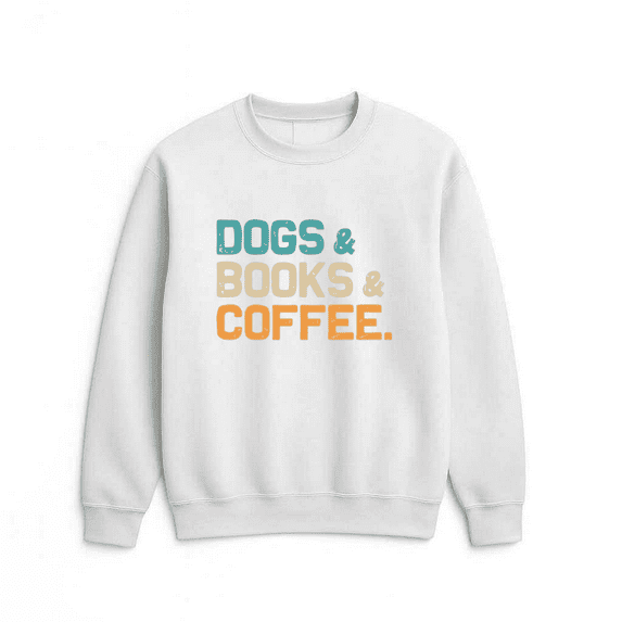 Dogs Books Coffee Casual Reading Inspired Cozy Everyday Outfit Graphic Sweatshirt, up to size 5XL