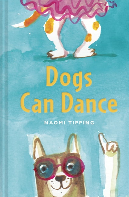 Dogs Can Dance, (Hardcover)
